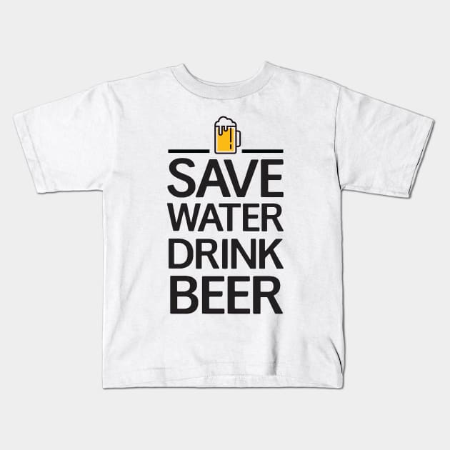 Save water Drink beer Kids T-Shirt by hanespace